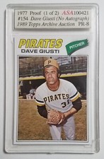 Dave Giusti 1977 Topps #154 Blank Back Proof No Facsimile Signature ASA PR 8