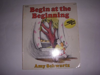 Begin at the Beginning by Schwartz, Amy, Acceptable Book