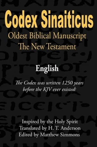 Codex Sinaiticus: The Oldest Biblical Manuscript (English) by Matthew Simmons