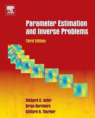 Parameter Estimation and Inverse Problems by Richard C. Aster (English) Paperbac