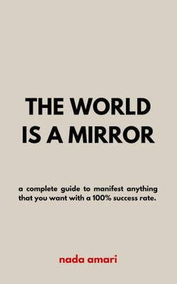 The World Is a Mirror