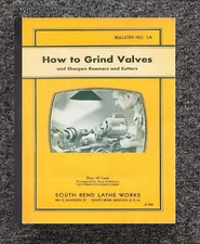 Manual 1936 South Bend Lathe No. 1A How to Grind Valves, Sharpen Reamer & Cut 36
