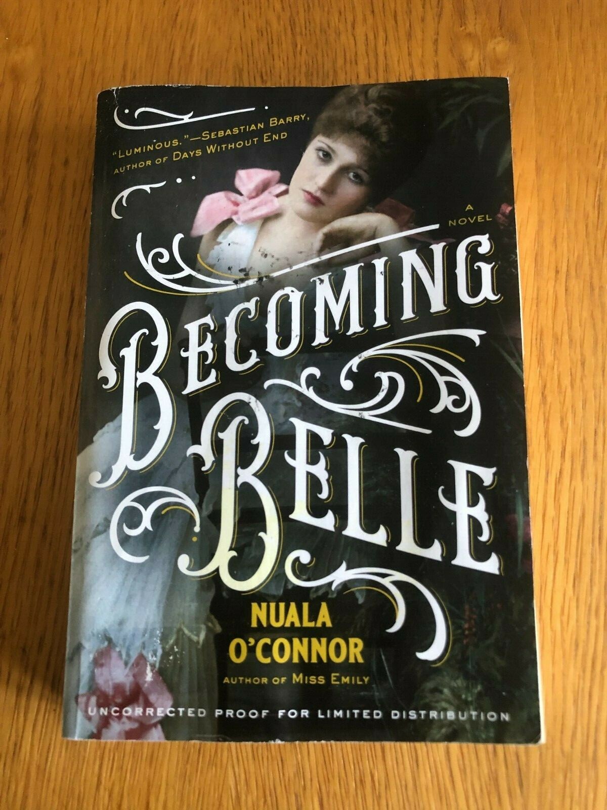 BECOMING BELLE by NUALA O'CONNOR - G.P. PUTNAM'S SONS - P/B - 2018