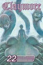 Image of Claymore Vol. 22 By Norihiro Yagi - New Copy - 9781421552385