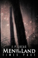 J. P. Lucas | Men In The Land | Taschenbuch | Englisch (2012) | Times Past