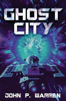 Ghost City by John P. Warren Paperback Book
