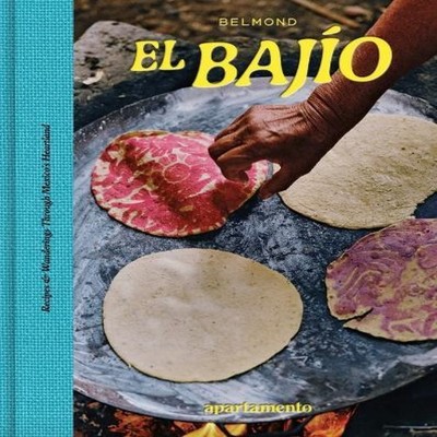 EL BAJIO Apartamento Publishing S.L.v Hardback Apartamento Publis
