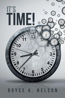 Royce K. Nelson | It's Time! | Taschenbuch | Englisch (2022) | Xlibris Us