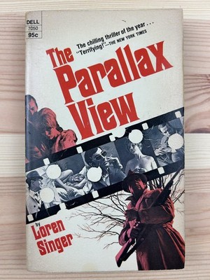 The Parallax View - Loren Singer - 1972 Paperback - 1st Dell Printing