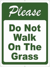 Please Do Not Walk on Grass Sign. Size Options. No Walking on Lawn Lawns Yard