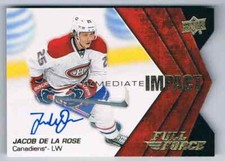 2015-16 UPPER DECK FULL FORCE IMMEDIATE IMPACT JACOB DE LA ROSE AUTO MONTREAL