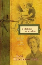 A Lifetime of Wisdom: Embracing t- 9780310346838, Joni Eareckson Tada, paperback