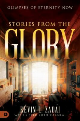 Stories From The Glory: Glimpses of Eterni- paperback, Zadai, 9780768452976, new