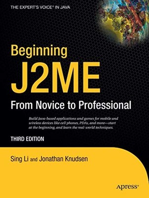 Beginning J2ME: From Novice to Prof..., Knudsen, Jonath