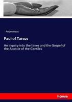 Anonymous | Paul Of Tarsus | Taschenbuch | Englisch (2017) | 412 S. | hansebooks