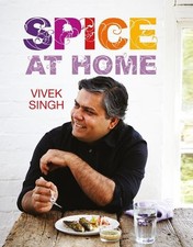Vivek Singh Spice At Home (Hardback) (UK IMPORT)