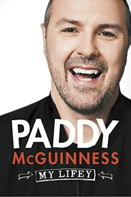 My Lifey By Paddy McGuinness
