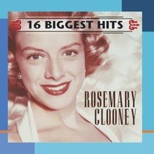 16 Biggest Hits von Clooney,Rosemary | CD | Zustand sehr gut
