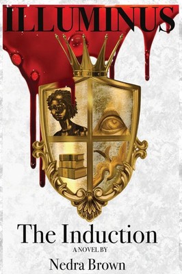 Nedra Brown | Illuminus | Taschenbuch | Englisch (2022) | Write-one Works LLC