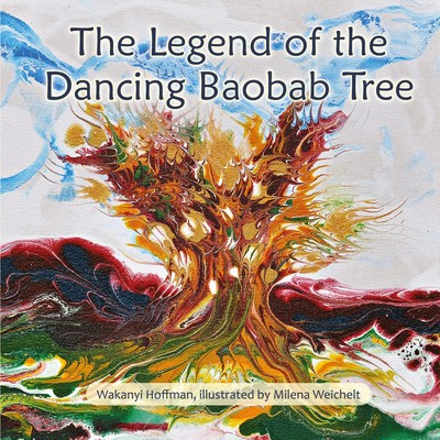 The Legend of the Dancing Baobab Tree Wakanyi Hoffman Taschenbuch Englisch 2022