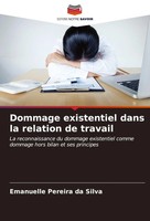 Emanuelle Pereira Da Silva | Dommage Existentiel Dans La Relation De Travail