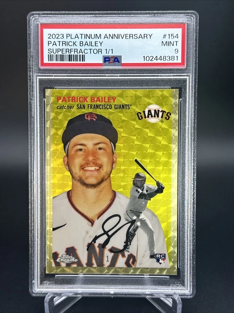 Patrick Bailey 1/1 RC 2023 Topps Chrome Platinum Anniversary Superfractor PSA 9