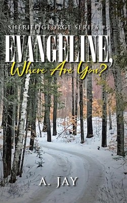 A. Jay | Evangeline, Where Are You? | Buch | Englisch (2024) | Covenant Books