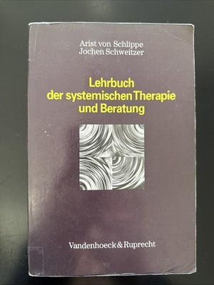 A. von Schlippe, J. Schweitzer, Lehrbuch der systemischen Therapie und Beratung
