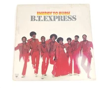 B.T. Express Energy to Burn Columbia Records Original Press LP 1976 Disco, VG+