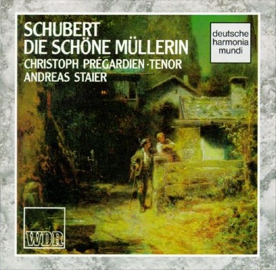 CHRISTOPH PRÉGARDIEN / ANDREAS STAIER FRANZ SCHUBERT: DIE SCHÖNE MULLERIN NEW CD