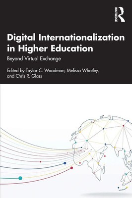Digital Internationalization in Higher Education Beyond Virtual Exchange Buch