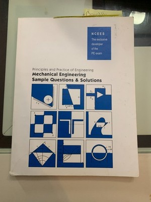 PE Sample Questions And Solutions: Mechanical Engineering By NCEES -2001 Edition