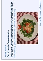 Beate Kartte | Der Rucola-Consultant - Was Eine Unternehmensberaterin...