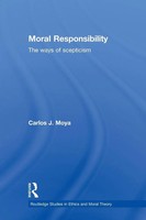 Moral Responsibility The Ways Of Scepticism Carlos Moya Taschenbuch Englisch