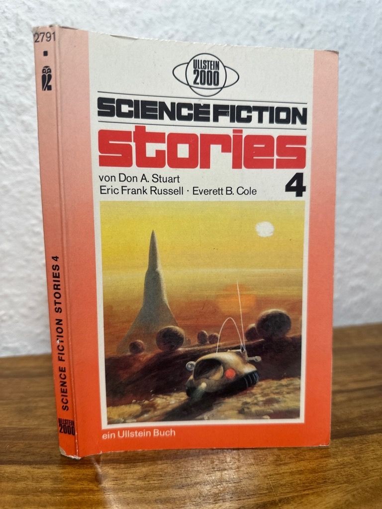 Ullstein 2000 Science-Fiction-Stories 4. Autoren : Don A. Stuart, Eric Frank Rus - Spiegl, Walter (Auswahl)