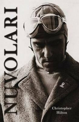 Nuvolari by Christopher Hilton: New