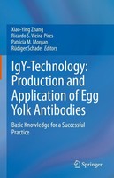 Igy-Technology: Production And Application Of Egg Yolk Antibodies Xiao-Ying Zhan