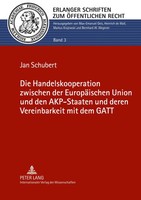 Die Handelskooperation Zwischen Der EuropäIschen Union Und Den Akp-Staaten...