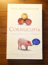 Cornucopia: A Gastronomic Tour of Britain by Paul Richardson (Paperback, 2001)