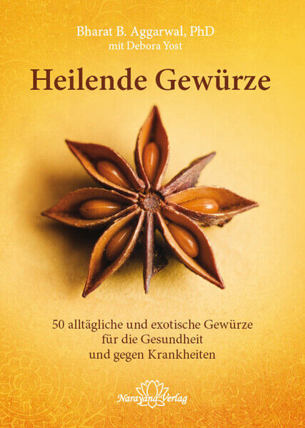Thumbnail - Bharat B. Aggarwal / Heilende Gewürze