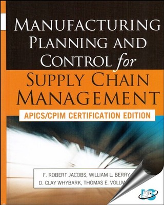 Manufacturing Planning and Control for Supply Chain Management