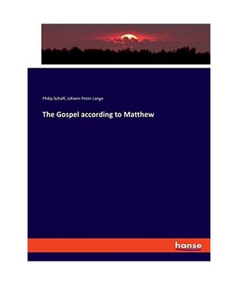 The Gospel according to Matthew, Lange, Johann Peter