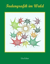 Fadengrafik im Wald Uta Ecker Taschenbuch 48 S. Deutsch 2018 EAN 9783748114901
