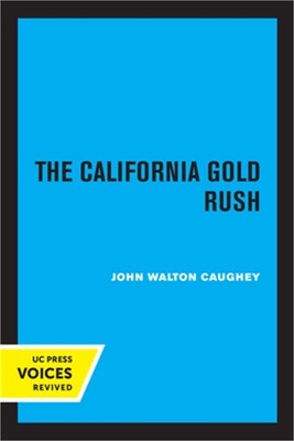 The California Gold Rush (Paperback or Softback)