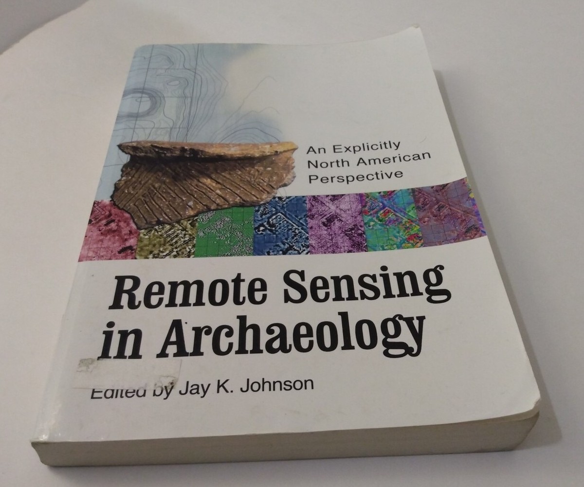 2024-25 秋冬新作 Remote Sensing in Archaeology: An Explicitly North American 洋書