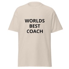 Men's classic tee - Men s Shirt - Coach Shirt - Worlds Best Coach Shirt