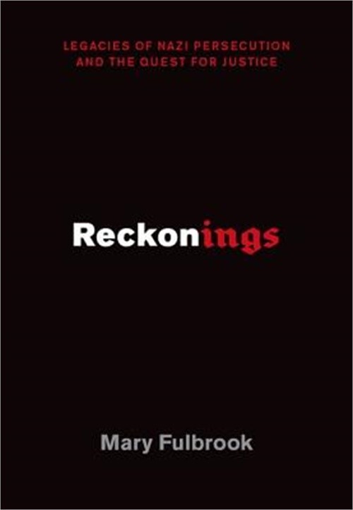 Reckonings: Legacies of Nazi Persecution and the Quest for Justice (Hardback or