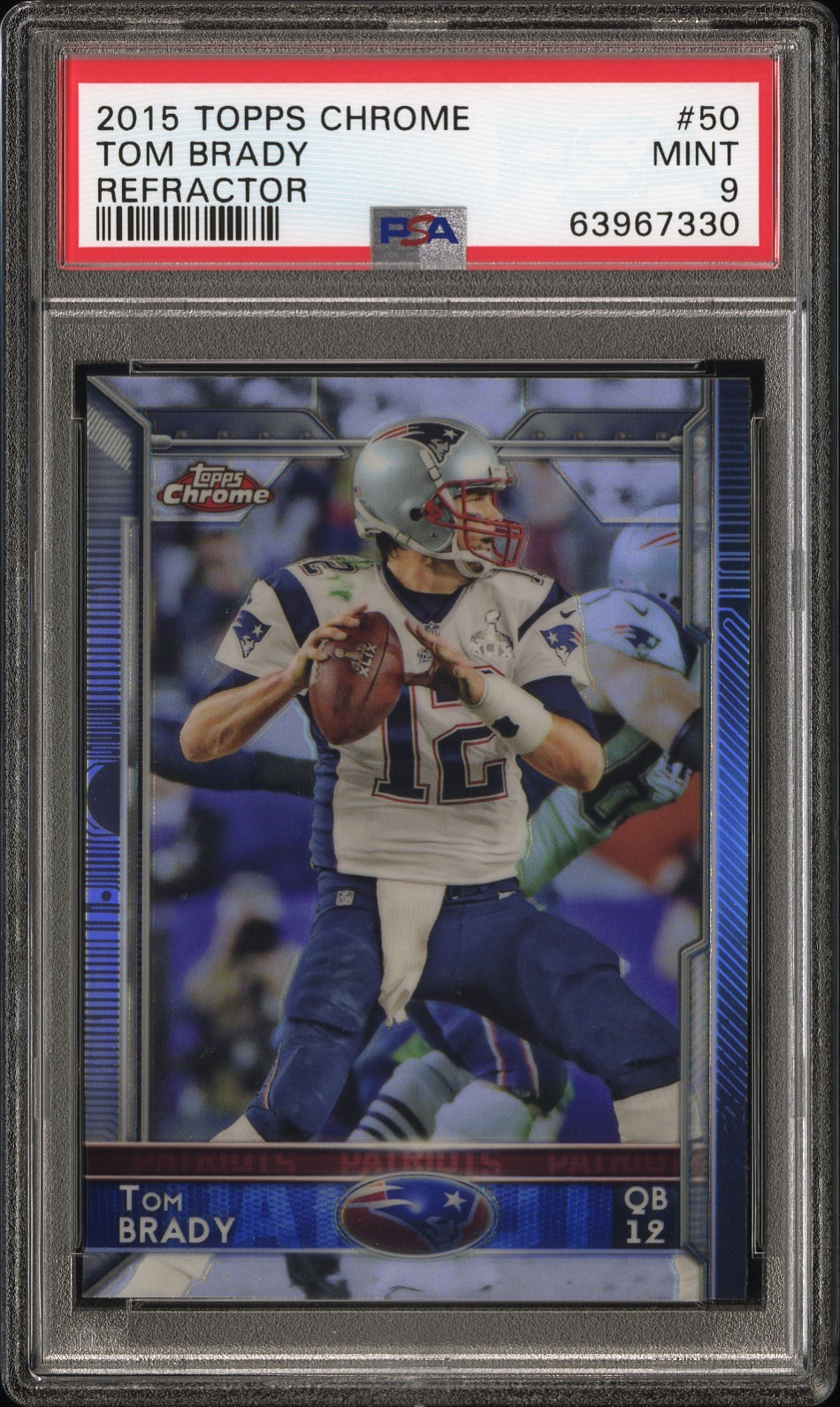 2015 Tom Brady Topps Chrome Refractor #50 PSA 9 *C13