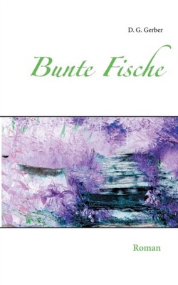 Gerber - Bunte Fische - New paperback or softback - X555z