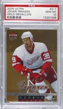 2005-06 Fleer Ultra Rookie Gold Medallion Johan Franzen #217 PSA 10 GEM MT 0c3